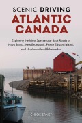 Cover-Bild zum Titel 'Scenic Driving Atlantic Canada' von 'Chloe Ernst'