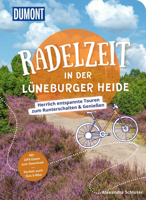 DUMONT Radelzeit in der Lüneburger Heide - Alexandra Schlüter