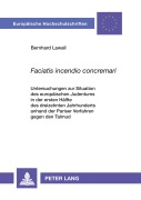 Cover-Bild zum Titel ''Faciatis incendio concremari'' von 'Berhard Lawall'
