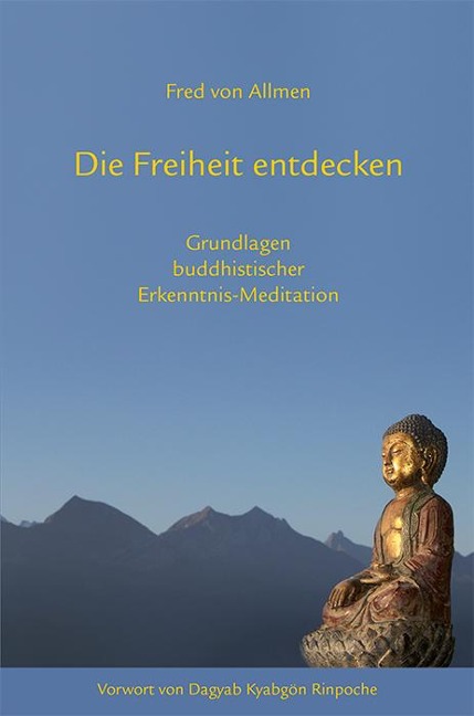 Die Freiheit entdecken - Fred von Allmen