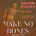Make No Bones Lib/E - Aaron Elkins