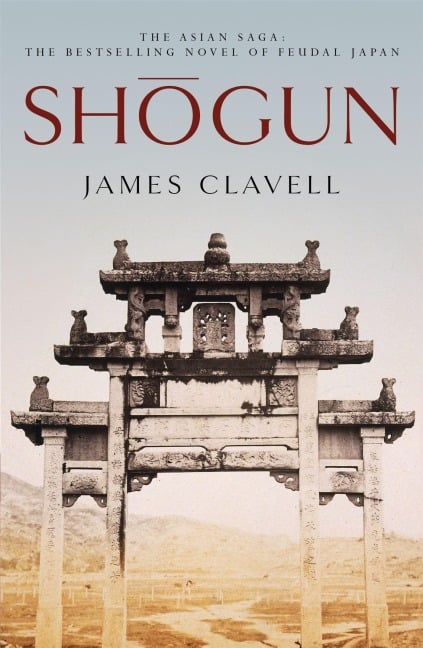 Shogun - James Clavell