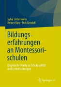 Cover-Bild zum Titel 'Bildungserfahrungen an Montessorischulen' von 'Sylva Liebenwein, Dirk Randoll, Heiner Barz'