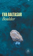 Cover-Bild zum Titel 'Boulder (Spanish Edition)' von 'Eva Baltasar'