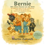 Cover-Bild zum Titel 'Bernie' von 'Martin Zukunft'