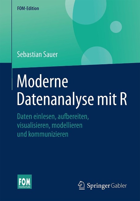 Moderne Datenanalyse mit R - Sebastian Sauer
