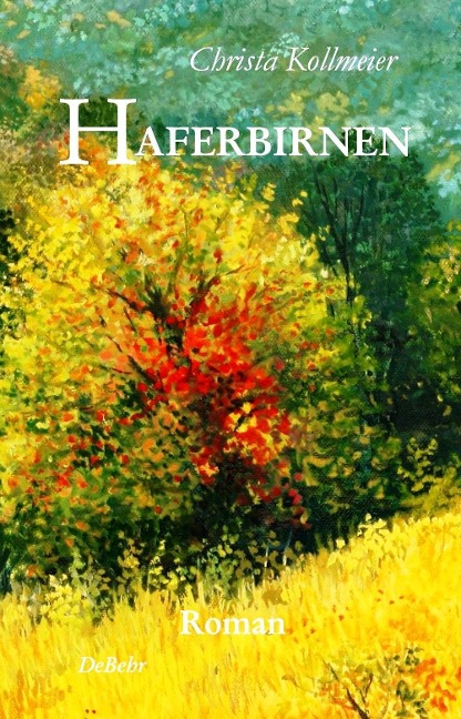 Haferbirnen - Roman - 