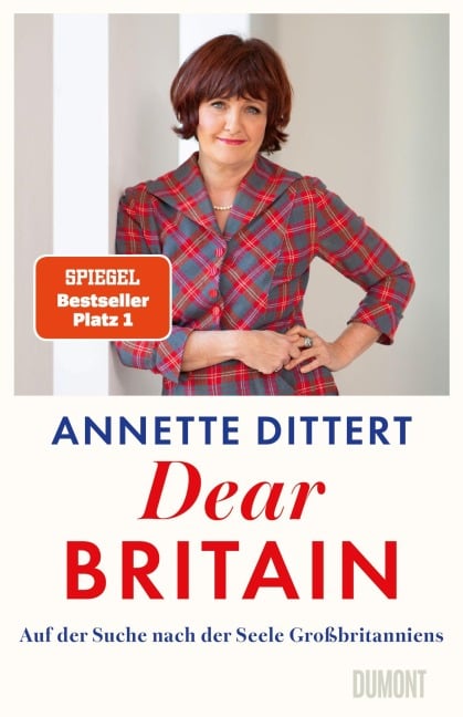 Dear Britain - Annette Dittert