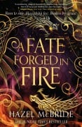 Cover-Bild zum Titel 'A Fate Forged in Fire' von 'Hazel McBride'