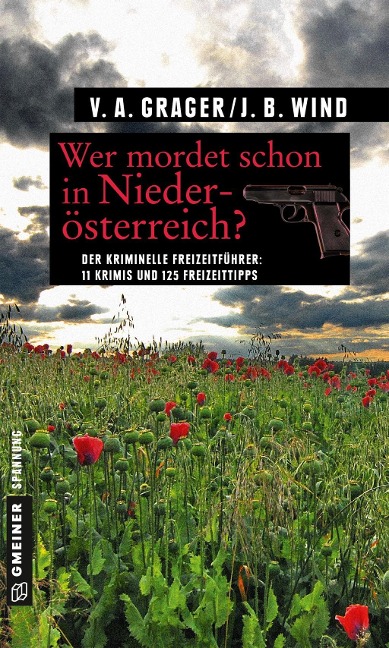 Wer mordet schon in Niederösterreich? - Jennifer B. Wind, Veronika A. Grager