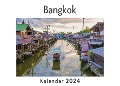 Bangkok (Wandkalender 2024, Kalender DIN A4 quer, Monatskalender im Querformat mit Kalendarium, Das perfekte Geschenk) - Anna Müller
