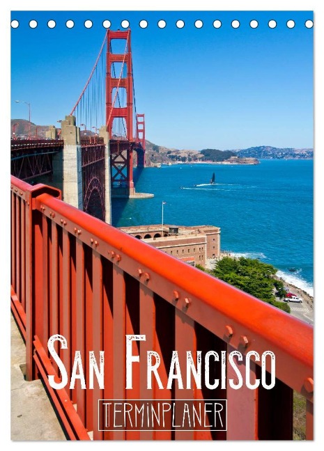 SAN FRANCISCO Terminplaner (Tischkalender 2024 DIN A5 hoch), CALVENDO Monatskalender - Melanie Viola