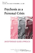 Cover-Bild zum Titel 'Psychosis as a Personal Crisis' von ''