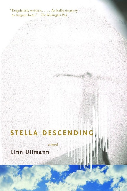 Stella Descending - Linn Ullmann