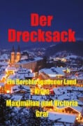 Cover-Bild zum Titel 'Der Drecksack' von 'Maximilian Graf, Victoria Graf'
