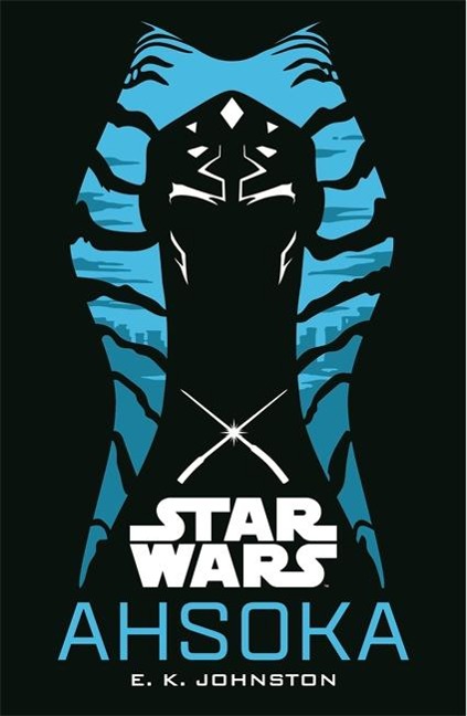 Star Wars: Ahsoka - E. K. Johnston