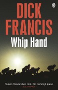 Cover-Bild zum Titel 'Whip Hand' von 'Dick Francis'