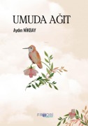 Cover-Bild zum Titel 'Umuda Agit' von 'Aydin Nikbay'