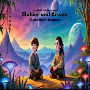 Cover-Bild zum Titel 'Elohier und Arwen' von 'Jan-Marc Bohnenstengel'