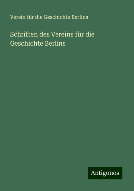 Schriften des Vereins für die Geschichte Berlins - Verein Für Die Geschichte Berlins