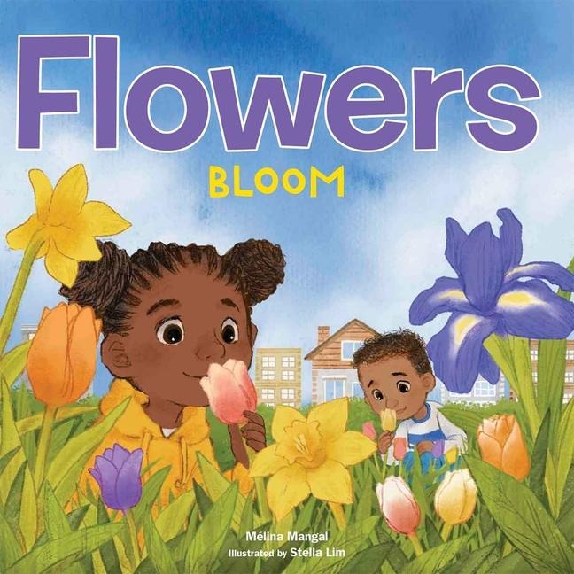 Flowers Bloom - 
