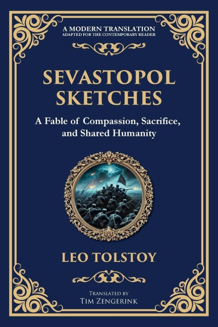 Sevastopol Sketches - Leo Tolstoy