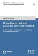 Cover-Bild zum Titel 'Grüne Gentechnik und gesunder Menschenverstand' von 'Stephan Schleissing'