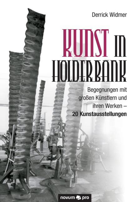 Kunst in Holderbank - Derrick Widmer