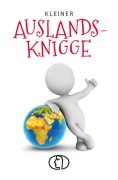 Cover-Bild zum Titel 'Kleiner Auslands-Knigge' von 'Frauke Weigand'