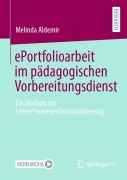 Cover-Bild zum Titel 'ePortfolioarbeit im pädagogischen Vorbereitungsdienst' von 'Melinda Aldemir'