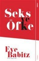 Seks ve Öfke - Eve Babitz