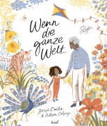 Cover-Bild zum Titel 'Wenn die ganze Welt ...' von 'Joseph Coelho'