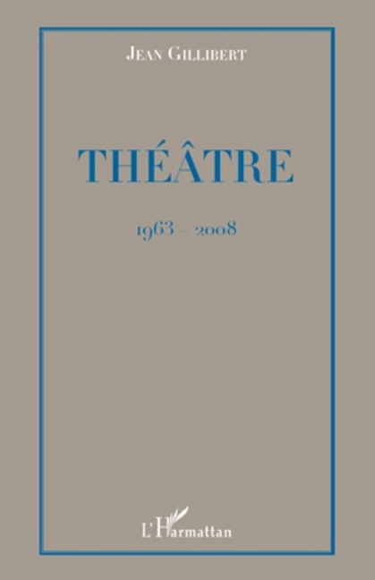 Theatre - Jean Gillibert Jean Gillibert
