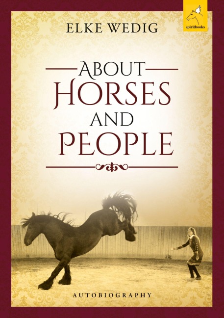 About Horses and People - Elke Wedig