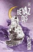Cover-Bild zum Titel 'Beyaz Dis' von 'Jack London'