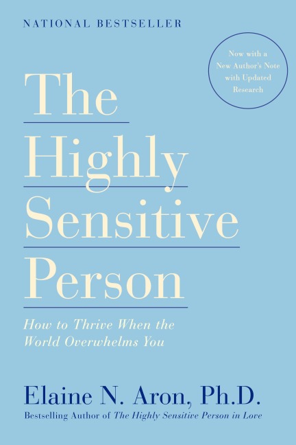 The Highly Sensitive Person - Elaine N. Aron