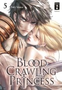 Cover-Bild zum Titel 'Blood Crawling Princess 05' von 'Yuki Azuma'