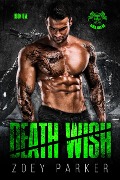 Cover-Bild zum Titel 'Death Wish (Book 1)' von 'Zoey Parker'