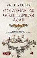 Zor Zamanlar Güzel Kapilar Acar - Nebi Yildiz