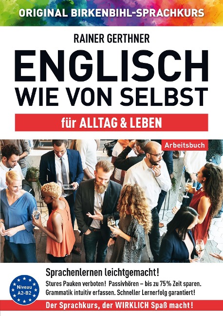 Arbeitsbuch zu Englisch wie von selbst für ALLTAG & LEBEN - Rainer Gerthner, Vera F. Birkenbihl