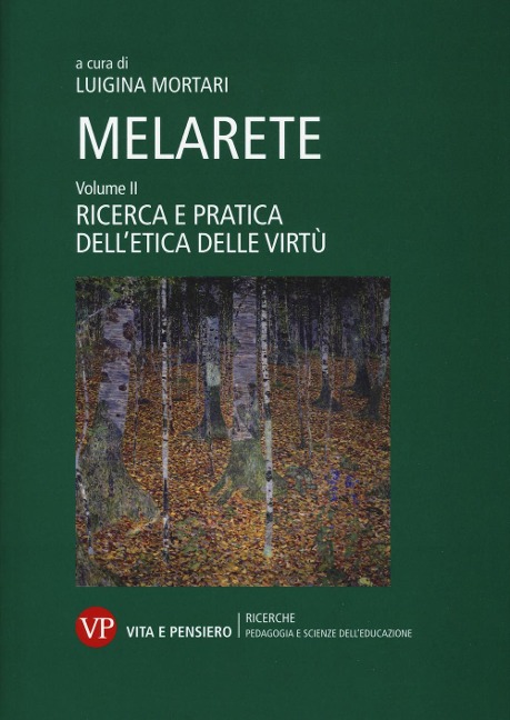 Ricerca e pratica dell'etica delle virtù - 