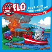 Cover-Bild zum Titel '09: Feuer am Waldsee' von 'Flo das kleine Feuerwehrauto, Christian Mörken'