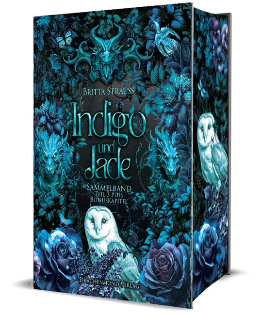 Indigo und Jade - Sammelband II - Britta Strauss