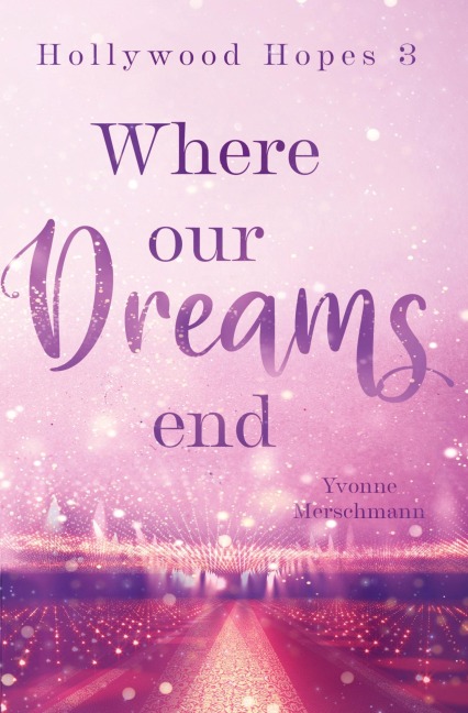 Where our Dreams end - Yvonne Merschmann
