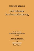 Cover-Bild zum Titel 'Internationale Insolvenzaufrechnung' von 'Christoph Jeremias'