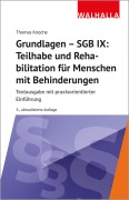 Cover-Bild zum Titel 'Grundlagen - SGB IX: Teilhabe und Rehabilitation von Menschen mit Behinderungen' von 'Thomas Knoche'