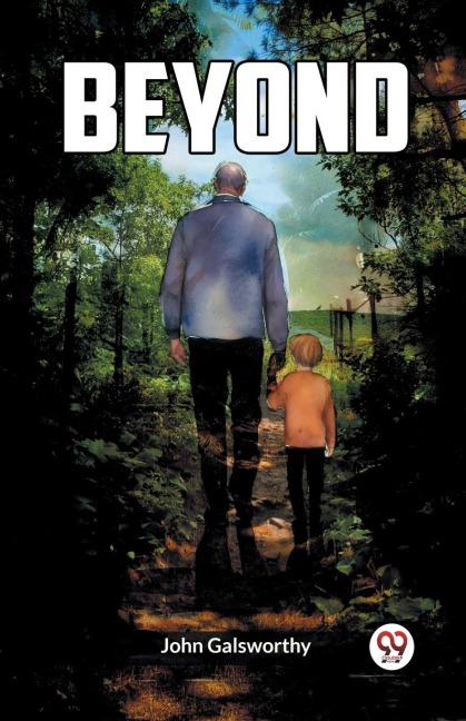 Beyond - John Galsworthy