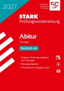 Cover-Bild zum Titel 'STARK Deutsch - Abitur 2027 Thüringen - Prüfungsvorbereitung' von ''