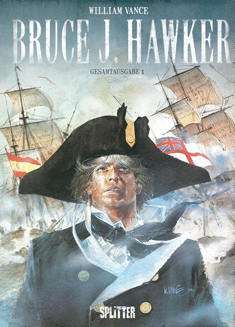 Bruce J. Hawker. Gesamtausgabe 01 - André-Paul Duchâteau, William Vance