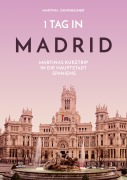 Cover-Bild zum Titel '1 Tag in Madrid' von 'Martina Dannheimer'